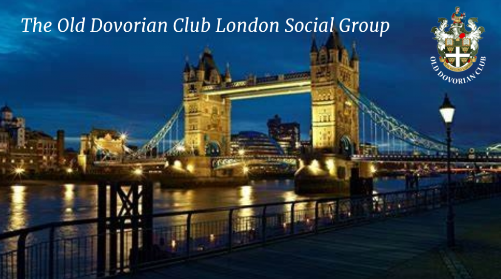 The Old Dovorian London Social Group