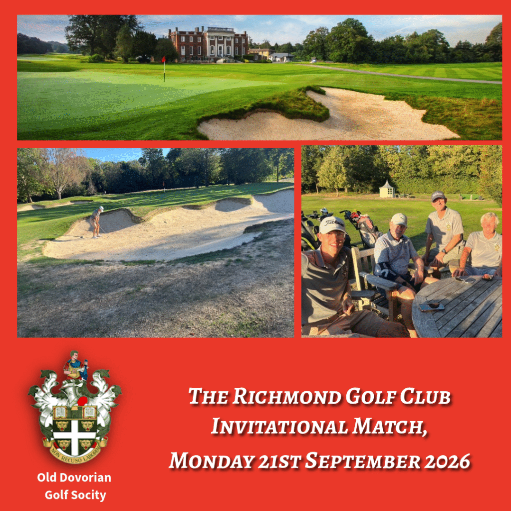 Old Dovorian Golf Society Match Report The Richmond Golf Club Monday 21 September 2026